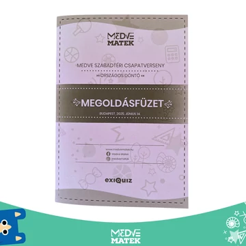 Medve Matek országos döntő 2025 - megoldásfüzet