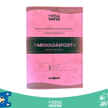 Medve Matek országos döntő 2025 - megoldásfüzet